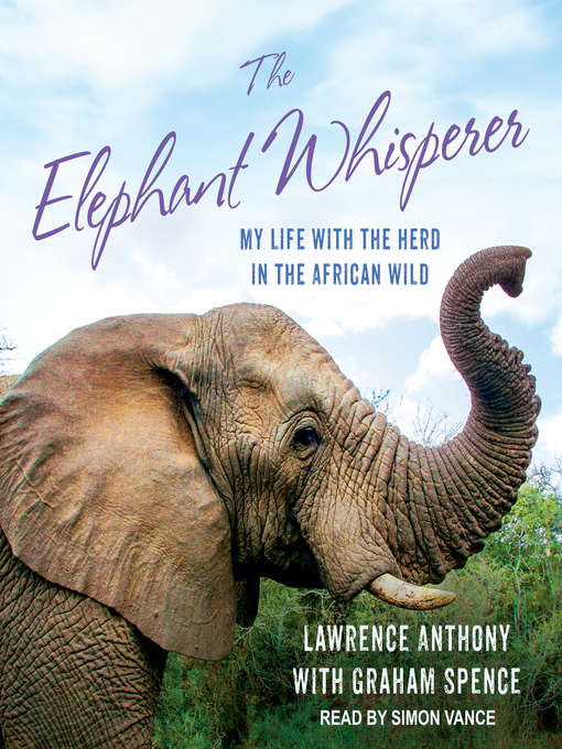 Title details for The Elephant Whisperer (Young Readers Adaptation) by Lawrence Anthony - Wait list